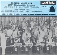 Ex-Glenn Miller Men: Live from the Hollywood Palladium (1950) von Jerry Gray