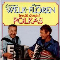 World's Greatest Polkas von Lawrence Welk