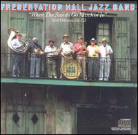 When the Saints Go Marchin' In (New Orleans, Vol. 3) von Preservation Hall Jazz Band