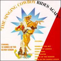 Singing Cowboy Rides Again von Johnny Bond