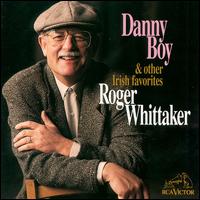 Danny Boy von Roger Whittaker