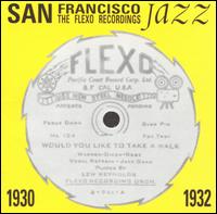 San Francisco Jazz 1930-1932: The Flexo Recordings von Various Artists