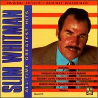 All-Time Greatest Hits von Slim Whitman