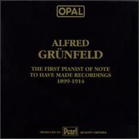 First Piano of Note to Have Be von Alfred Grünfeld