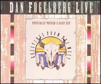 Dan Fogelberg Live: Greetings from the West von Dan Fogelberg