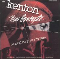 New Concepts of Artistry in Rhythm von Stan Kenton