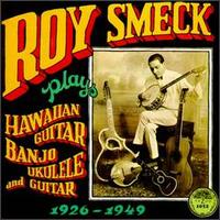 Plays Hawaiian Guitar, Banjo, Ukulele and Guitar von Roy Smeck