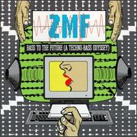 Bass to the Future (Techno-B) von ZMF