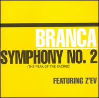 Glenn Branca: Symphony No. 2 "The Peak of the Sacred" von Glenn Branca