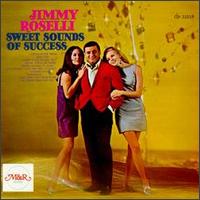 Sweet Sounds of Success von Jimmy Roselli