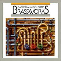 Brassworks von Dial & Oatts