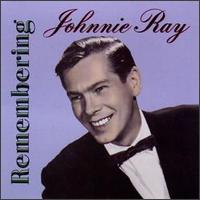 Remembering: His Greatest Hits von Johnnie Ray