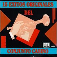 15 Exitos Originales von Conjunto Casino