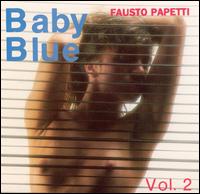 Baby Blue Music, Vol. 2 von Fausto Papetti