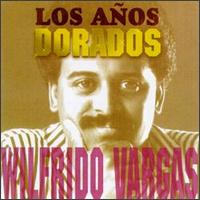 Años Dorados von Wilfrido Vargas