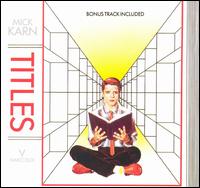 Titles von Mick Karn