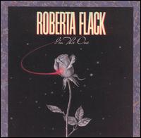 I'm the One von Roberta Flack