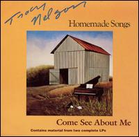 Homemade Songs/Come See About Me von Tracy Nelson