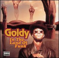 In the Land of Funk von Goldy