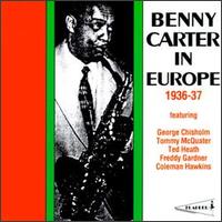 Benny Carter in Europe (1936-1937) von Benny Carter