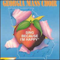 I Sing Because I'm Happy von Georgia Mass Choir