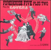 Firehouse Five Plus Two Plays for Lovers von Firehouse Five Plus Two