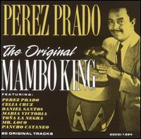 Original Mambo King von Pérez Prado