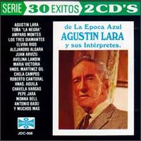 Agustin Lara Y Sus Interpretes [Sony] von Agustín Lara