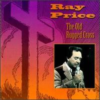 Old Rugged Cross von Ray Price