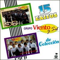 15 Exitos De Coleccion von Grupo Viento y Sol