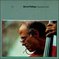 Aquarian Rain von Barre Phillips