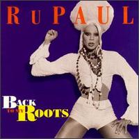 Back to My Roots von RuPaul