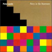 Party in the Basement von Pete Levin