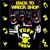 Back to Wreck Shop von Tuff Crew