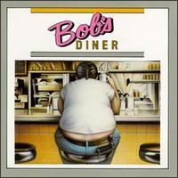 Bob's Diner von Bob's Diner