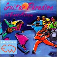 Guitar Paradise of East Africa von Various Artists