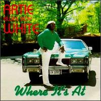 Where It's At von Artie "Blues Boy" White