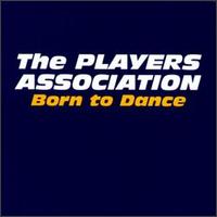 Born to Dance von The Players Association