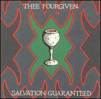 Salvation Guaranteed von Thee Fourgiven