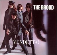 Vendetta von The Brood