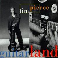 Guitarland von Tim Pierce