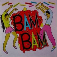 Bam Bam von Bam Bam