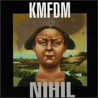 Nihil von KMFDM