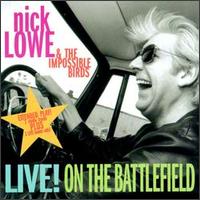 Live! on the Battlefield von Nick Lowe