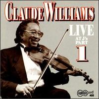 Live at J's, Pt. 1 von Claude "Fiddler" Williams