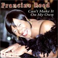 Can't Make It on My Own von Francine Reed