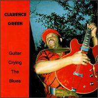 Guitar Crying the Blues von Clarence Green