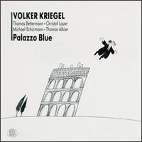 Palazzo Blue von Volker Kriegel