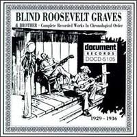 Complete Recorded Works (1929-1936) von Blind Roosevelt Graves