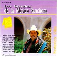 Grandes De La Música Ranchera von Federico Villa